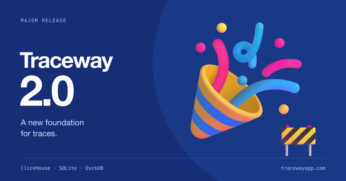 Traceway 2.0 release, with a large party popper and a smaller construction emoji.